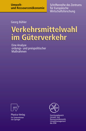 Buchcover Verkehrsmittelwahl im Güterverkehr | Georg Bühler | EAN 9783790817539 | ISBN 3-7908-1753-8 | ISBN 978-3-7908-1753-9
