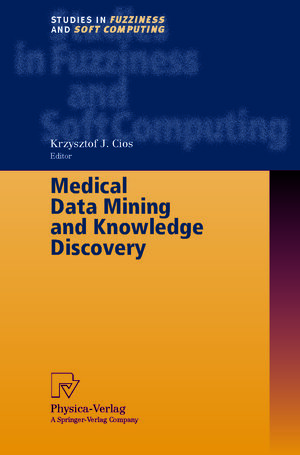 Buchcover Medical Data Mining and Knowledge Discovery  | EAN 9783790818369 | ISBN 3-7908-1836-4 | ISBN 978-3-7908-1836-9
