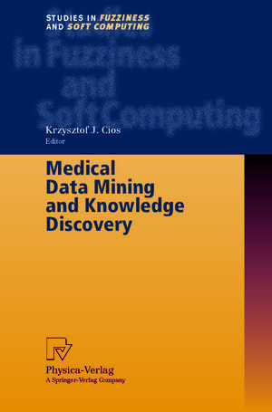 Buchcover Medical Data Mining and Knowledge Discovery | EAN 9783790818369 | ISBN 3-7908-1836-4 | ISBN 978-3-7908-1836-9