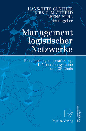 Buchcover Management logistischer Netzwerke  | EAN 9783790819212 | ISBN 3-7908-1921-2 | ISBN 978-3-7908-1921-2