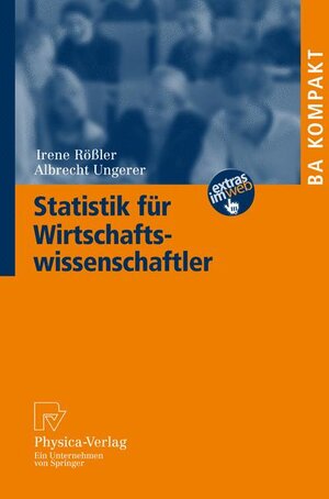 Buchcover Statistik für Wirtschaftswissenschaftler | Irene Rößler | EAN 9783790819793 | ISBN 3-7908-1979-4 | ISBN 978-3-7908-1979-3