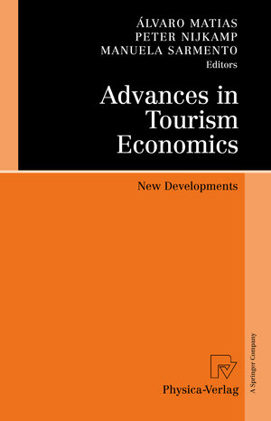 Buchcover Advances in Tourism Economics  | EAN 9783790821239 | ISBN 3-7908-2123-3 | ISBN 978-3-7908-2123-9