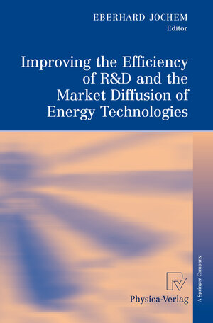 Buchcover Improving the Efficiency of R&D and the Market Diffusion of Energy Technologies | EAN 9783790821536 | ISBN 3-7908-2153-5 | ISBN 978-3-7908-2153-6