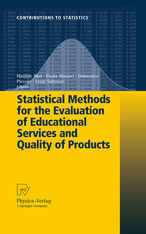 Buchcover Statistical Methods for the Evaluation of Educational Services and Quality of Products | EAN 9783790823844 | ISBN 3-7908-2384-8 | ISBN 978-3-7908-2384-4