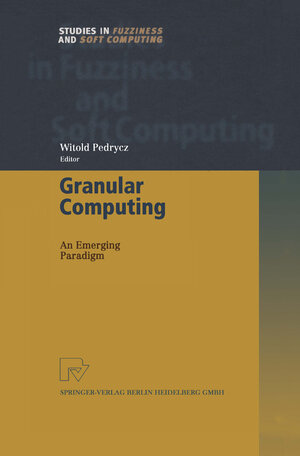 Buchcover Granular Computing  | EAN 9783790824872 | ISBN 3-7908-2487-9 | ISBN 978-3-7908-2487-2