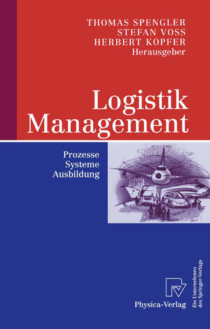 Buchcover Logistik Management  | EAN 9783790826890 | ISBN 3-7908-2689-8 | ISBN 978-3-7908-2689-0