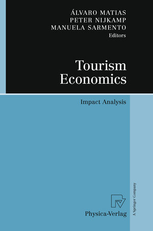 Buchcover Tourism Economics  | EAN 9783790829037 | ISBN 3-7908-2903-X | ISBN 978-3-7908-2903-7