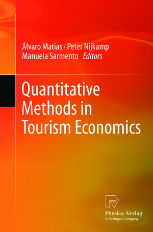 Buchcover Quantitative Methods in Tourism Economics  | EAN 9783790829266 | ISBN 3-7908-2926-9 | ISBN 978-3-7908-2926-6