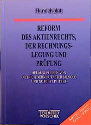 Buchcover Reform des Aktienrechts, der Rechnungslegung und Prüfung  | EAN 9783791012216 | ISBN 3-7910-1221-5 | ISBN 978-3-7910-1221-6