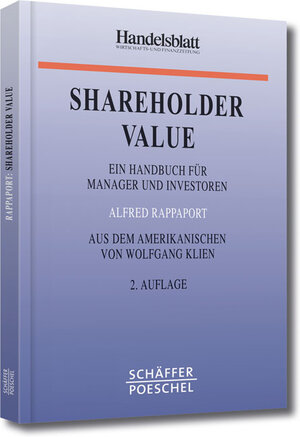 Shareholder Value: Ein Handbuch für Manager und Investoren