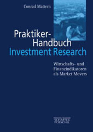 Buchcover Praktiker-Handbuch Investment Research | Conrad Mattern | EAN 9783791016474 | ISBN 3-7910-1647-4 | ISBN 978-3-7910-1647-4
