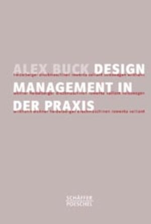 Design-Management für die Praxis. Analyse, Konzeption, Umsetzung