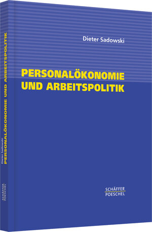 Personalökonomie und Arbeitspolitik