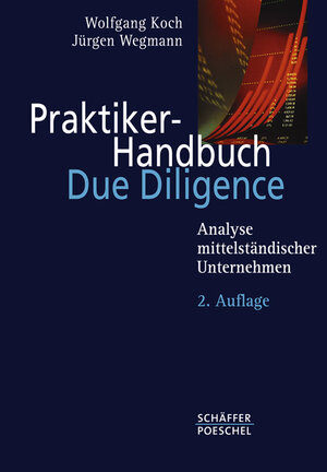 Praktiker-Handbuch Due Diligence: Analyse mittelständischer Unternehmen