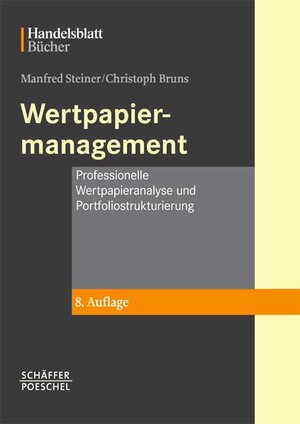 Wertpapiermanagement. Professionelle Wertpapieranalyse und Portfoliostrukturierung