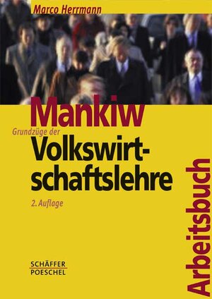 Arbeitsbuch Grundzüge der Volkswirtschaftslehre