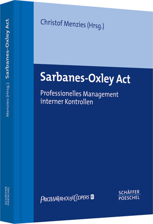 Sarbanes-Oxley Act: Professionelles Management interner Kontrollen