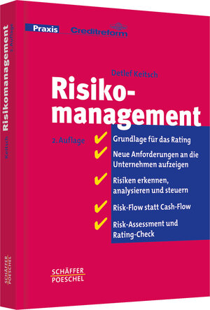 Risikomanagement: Grundlage für das Rating. Neue Anforderungen an die Unternehmen aufzeigen. Risk-Flow statt Cash-Flow. Risiken erkennen. Mit Risk- Assessment und Rating- Check