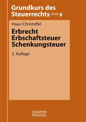 Erbrecht, Erbschaftsteuer, Schenkungsteuer