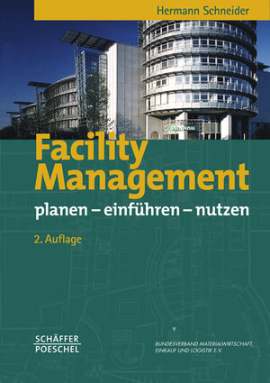 Facility Management: Planen - einführen - nutzen