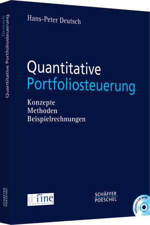 Buchcover Quantitative Portfoliosteuerung | Hans-Peter Deutsch | EAN 9783791024028 | ISBN 3-7910-2402-7 | ISBN 978-3-7910-2402-8