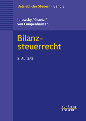 Betriebliche Steuern 3. Bilanzsteuerrecht