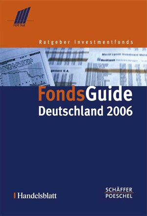 FondsGuide Deutschland 2006. Ratgeber Investmentfonds