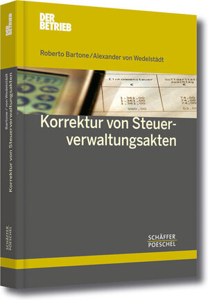 Buchcover Korrektur von Steuerverwaltungsakten | Roberto Bartone | EAN 9783791025612 | ISBN 3-7910-2561-9 | ISBN 978-3-7910-2561-2