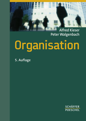 Buchcover Organisation | Alfred Kieser | EAN 9783791025919 | ISBN 3-7910-2591-0 | ISBN 978-3-7910-2591-9