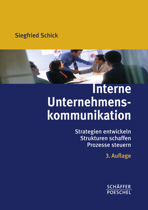 Buchcover Interne Unternehmenskommunikation | Siegfried Schick | EAN 9783791026299 | ISBN 3-7910-2629-1 | ISBN 978-3-7910-2629-9