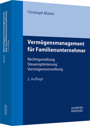 Buchcover Vermögensmanagement für Familienunternehmer | Christoph Mutter | EAN 9783791029573 | ISBN 3-7910-2957-6 | ISBN 978-3-7910-2957-3