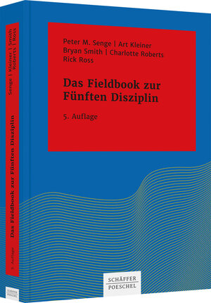 Buchcover Das Fieldbook zur "Fünften Disziplin" | Peter M. Senge | EAN 9783791030371 | ISBN 3-7910-3037-X | ISBN 978-3-7910-3037-1