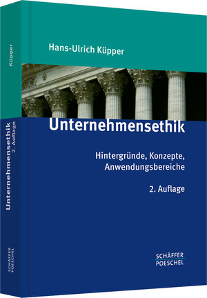 Buchcover Unternehmensethik | Hans-Ulrich Küpper | EAN 9783791031033 | ISBN 3-7910-3103-1 | ISBN 978-3-7910-3103-3