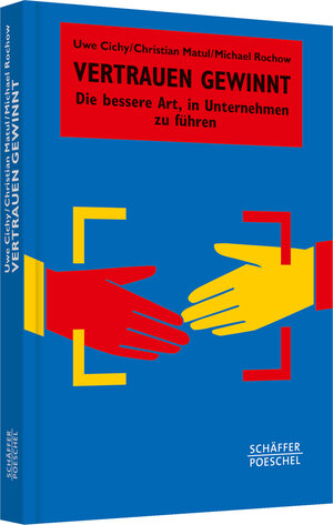 Buchcover Vertrauen gewinnt | Uwe Cichy | EAN 9783791031187 | ISBN 3-7910-3118-X | ISBN 978-3-7910-3118-7