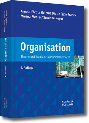 Buchcover Organisation | Arnold Picot | EAN 9783791031378 | ISBN 3-7910-3137-6 | ISBN 978-3-7910-3137-8