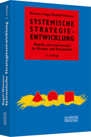 Buchcover Systemische Strategieentwicklung | Reinhart Nagel | EAN 9783791033419 | ISBN 3-7910-3341-7 | ISBN 978-3-7910-3341-9