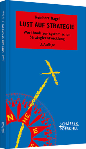 Buchcover Lust auf Strategie | Reinhart Nagel | EAN 9783791033877 | ISBN 3-7910-3387-5 | ISBN 978-3-7910-3387-7