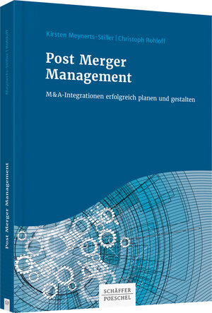 Buchcover Post Merger Management | Kirsten Meynerts-Stiller | EAN 9783791033990 | ISBN 3-7910-3399-9 | ISBN 978-3-7910-3399-0