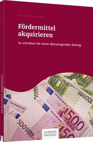 Buchcover Fördermittel akquirieren | Mechthild Baumann | EAN 9783791035970 | ISBN 3-7910-3597-5 | ISBN 978-3-7910-3597-0