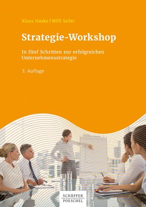 Buchcover Strategie-Workshop | Klaus Haake | EAN 9783791036304 | ISBN 3-7910-3630-0 | ISBN 978-3-7910-3630-4