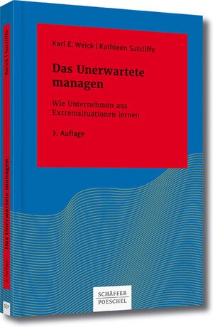 Buchcover Das Unerwartete managen | Karl E. Weick | EAN 9783791036748 | ISBN 3-7910-3674-2 | ISBN 978-3-7910-3674-8