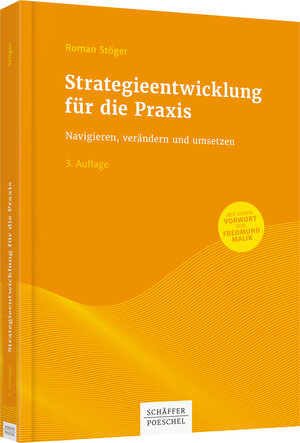 Buchcover Strategieentwicklung für die Praxis | Roman Stöger | EAN 9783791037813 | ISBN 3-7910-3781-1 | ISBN 978-3-7910-3781-3