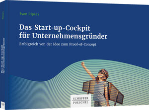 Buchcover Das Start-up-Cockpit für Unternehmensgründer | Sven Ripsas | EAN 9783791038667 | ISBN 3-7910-3866-4 | ISBN 978-3-7910-3866-7