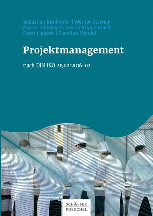 Buchcover Projektmanagement nach DIN ISO 21500:2016-02 | Sebastian Benkhofer | EAN 9783791038919 | ISBN 3-7910-3891-5 | ISBN 978-3-7910-3891-9