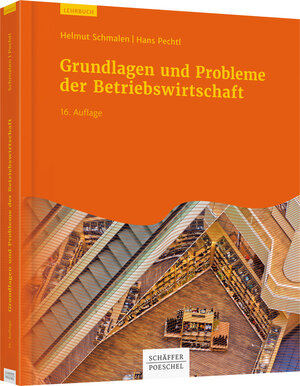 Buchcover Grundlagen und Probleme der Betriebswirtschaft | Helmut Schmalen | EAN 9783791041988 | ISBN 3-7910-4198-3 | ISBN 978-3-7910-4198-8