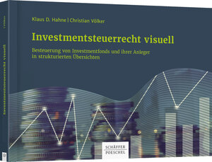 Buchcover Investmentsteuerrecht visuell | Klaus D. Hahne | EAN 9783791043043 | ISBN 3-7910-4304-8 | ISBN 978-3-7910-4304-3