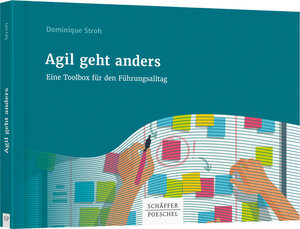 Buchcover Agil geht anders | Dominique Stroh | EAN 9783791044651 | ISBN 3-7910-4465-6 | ISBN 978-3-7910-4465-1