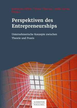 Buchcover Perspektiven des Entrepreneurships  | EAN 9783791044729 | ISBN 3-7910-4472-9 | ISBN 978-3-7910-4472-9