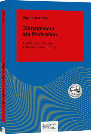 Buchcover Management als Profession | Rupert Hasenzagl | EAN 9783791045481 | ISBN 3-7910-4548-2 | ISBN 978-3-7910-4548-1