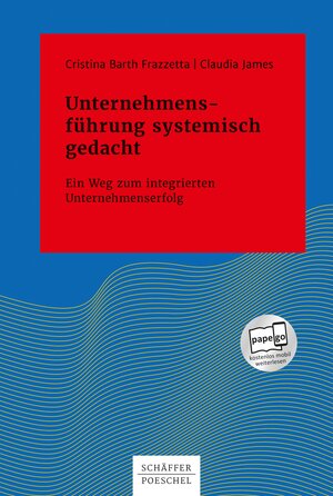 Buchcover Unternehmensführung systemisch gedacht | Cristina Barth Frazzetta | EAN 9783791045672 | ISBN 3-7910-4567-9 | ISBN 978-3-7910-4567-2